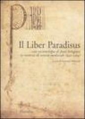 Il Liber Paradisus. Con un
