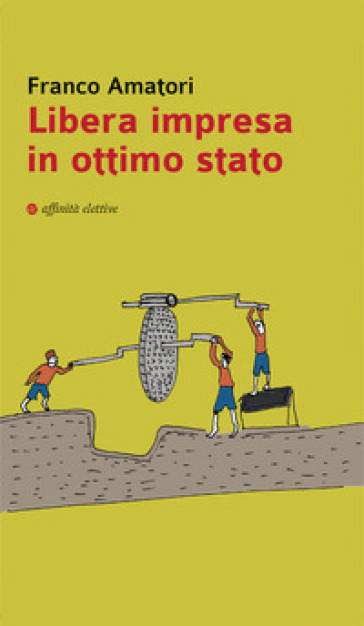 Libera impresa in ottimo stato - Franco Amatori