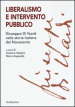 Liberalismo e intervento pubblico. Giuseppe Di Nardi nella storia italiana del Novecento