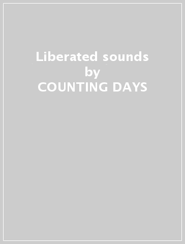 Liberated sounds - COUNTING DAYS