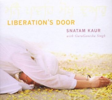 Liberation's door - Snatam Kaur
