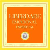 Liberdade Emocional Espiritual