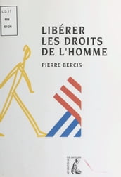 Libérer les droits de l homme