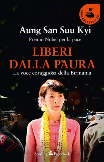 Liberi dalla paura - Aung San Suu Kyi