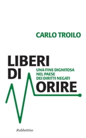 Liberi di morire