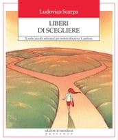 Liberi di scegliere