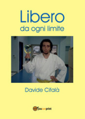 Libero da ogni limite