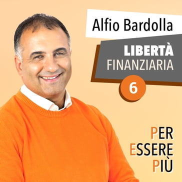 Audiolibro Libertà Finanziaria Alfio Bardolla, Dario Barollo - Mondadori  Store