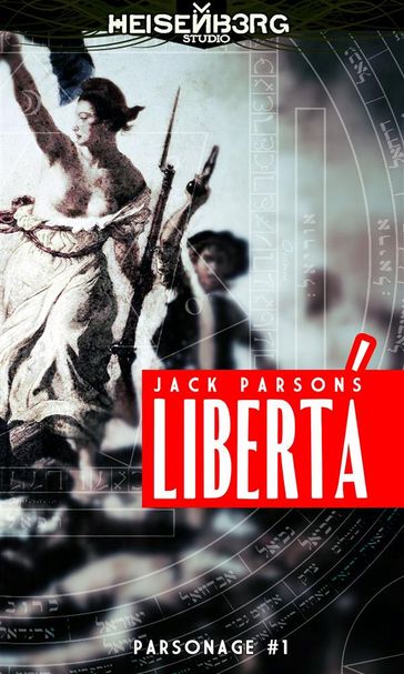 Libertà - Jack Parsons