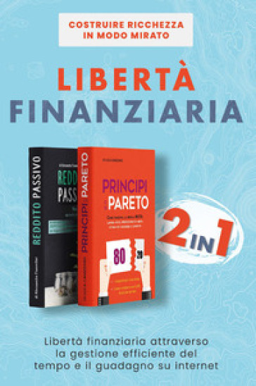 Libertà finanziaria - Luca Canizzaro