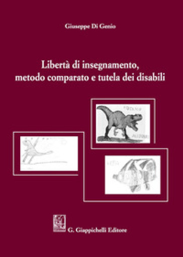 Libertà di insegnamento, metodo comparato e tutela dei disabili - Giuseppe Di Genio