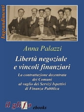 Libertà negoziale e vincoli finanziari