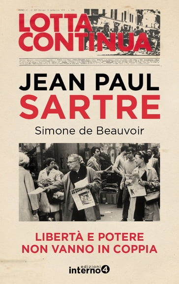 Libertà e potere non vanno in coppia - Jean-Paul Sartre - De Beauvoir Simone
