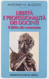 Libertà e professionalità dei docenti. Il diritto alla conoscenza