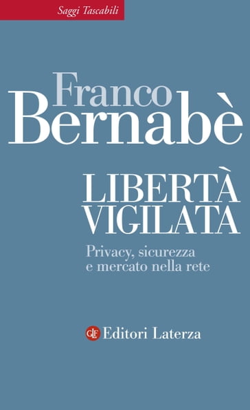 Libertà vigilata - Franco Bernabè