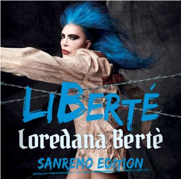 Liberté (sanremo edition) (2019) - Loredana Bertè