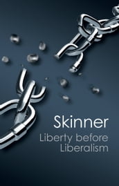 Liberty before Liberalism