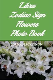 Libra Zodiac Sign Flowers Photo Book