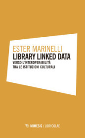 Library linked data. Verso l