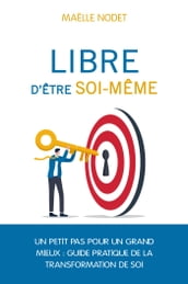 Libre d être soi-même