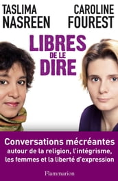 Libres de le dire