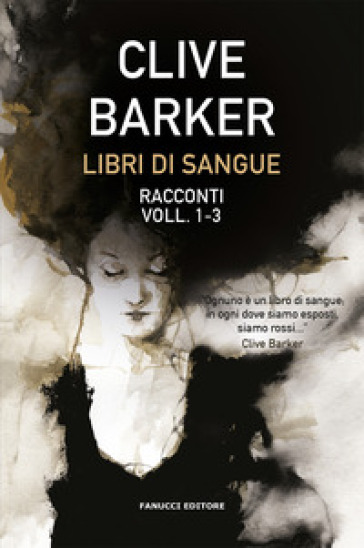 Libri di sangue. Vol. 1-3 - Clive Barker