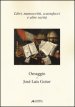 Libri, manoscritti, scartafacci e altre rarità. Omaggio a José Luis Gotor