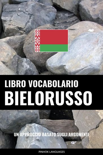 Libro Vocabolario Bielorusso - Pinhok Languages