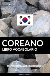 Libro Vocabolario Coreano: Un Approccio Basato sugli Argomenti