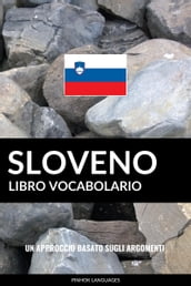 Libro Vocabolario Sloveno: Un Approccio Basato sugli Argomenti