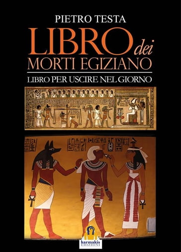 Libro dei morti egiziano - Pietro Testa