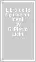 Libro delle figurazioni ideali