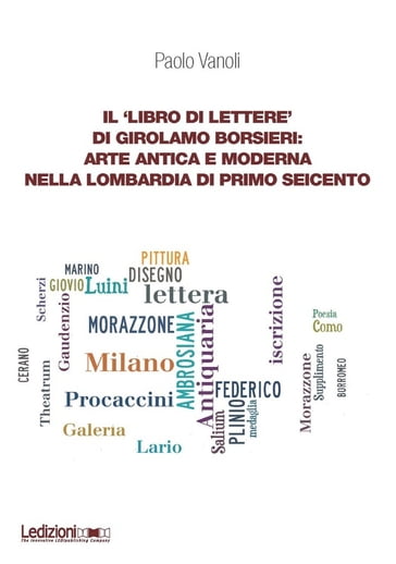 Il 'Libro di lettere' di Girolamo Borsieri - Paolo Vanoli