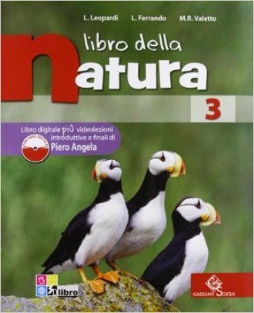 Libro della natura. Per la scuola media. Con espansione online. Vol. 3 - Luigi Leopardi - L. Ferrando - M.R. Valetto