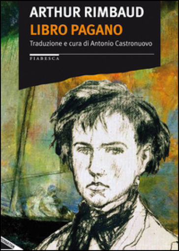 Libro pagano - Arthur Rimbaud