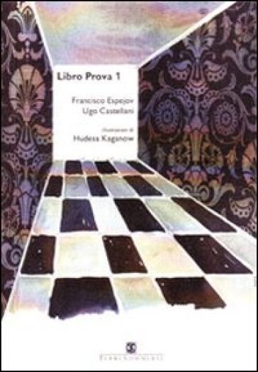 Libro prova 1 - Ugo Castellani - Francisco Espejov