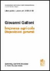 Libro quarto: Artt. 2135-2139. Impresa agricola. Disposizioni generali