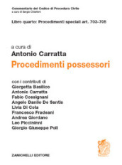 Libro quarto: Procedimenti speciali art. 703-705. Procedimenti possessori