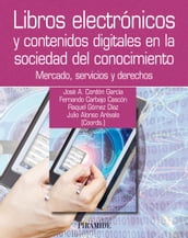 Libros electrónicos y contenidos digitales en la sociedad del conocimiento