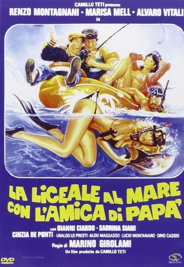 Liceale Al Mare Con l'Amica Di Papa' (La) - Marino Girolami