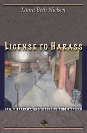 License to Harass