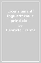 Licenziamenti ingiustificati e principio di uguaglianza