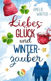 Liebesglück und Winterzauber