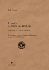 I Lieder di Johannes Brahms. Nuova ediz.