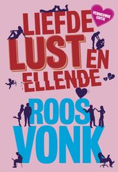 Liefde, lust en ellende