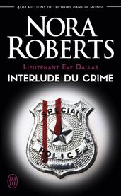 Lieutenant Eve Dallas (Tome 12.5) - Interlude du crime