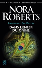 Lieutenant Eve Dallas (Tome 33,5) - Dans l enfer du crime