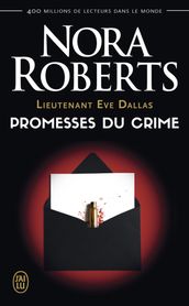 Lieutenant Eve Dallas (Tome 28) - Promesses du crime