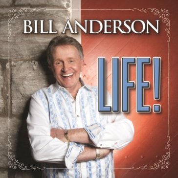 Life - Bill Anderson