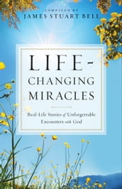 Life-Changing Miracles